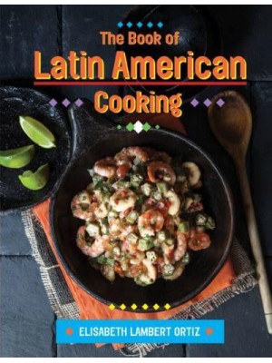 The Book of Latin American Cooking