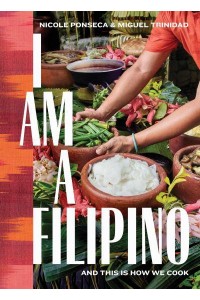 I Am a Filipino and This Is How We Cook