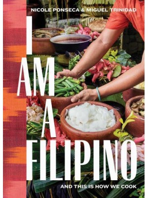 I Am a Filipino and This Is How We Cook