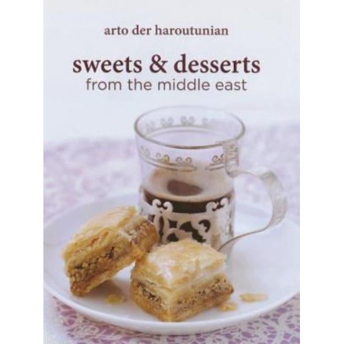 Sweets and Desserts from the Middle East