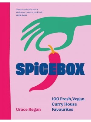 Spicebox 100 Curry House Favourites Made Vegan