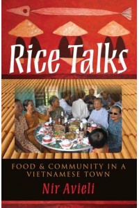 Rice Talks Food and Community in a Vietnamese Town