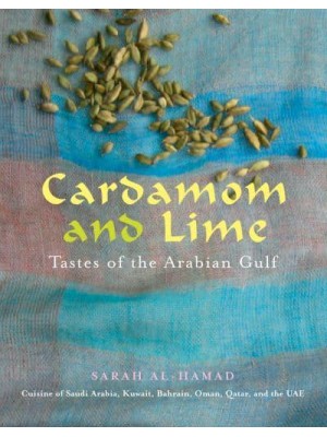 Cardamom and Lime Flavours of the Arabian Gulf