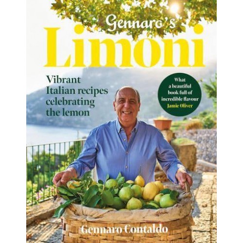 Gennaro's Limoni Vibrant Italian Recipes Celebrating the Lemon