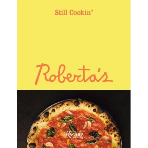 Roberta's Still Cookin'