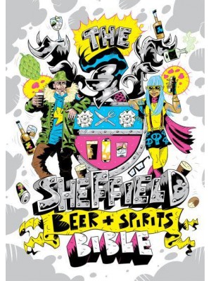 The Sheffield Beer and Spirit Bible