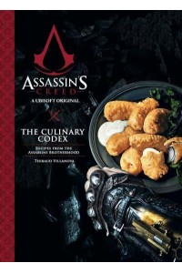 Assassin's Creed The Culinary Codex