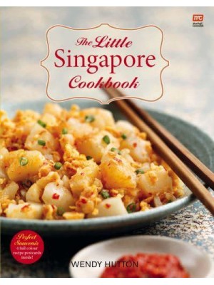 The Little Singapore Cookbook