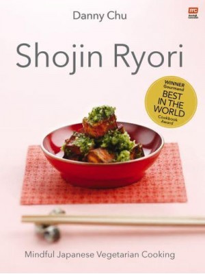 Shojin Ryori Mindful Japanese Vegetarian Cooking