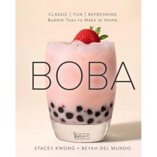 Boba Classic, Fun, Refreshing Bubble Teas to Make at Home