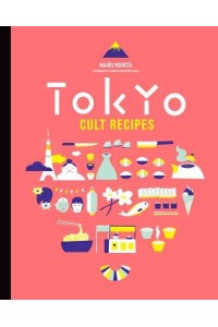 Tokyo Cult Recipes