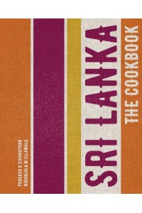 Sri Lanka The Cookbook