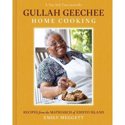 Gullah Geechee Home Cooking Recipes from the Mother of Edisto Island