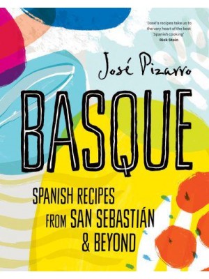 Basque Spanish Recipes from San Sebastian & Beyond