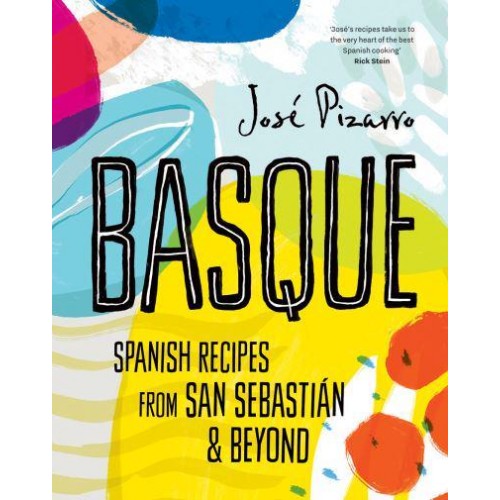 Basque Spanish Recipes from San Sebastian & Beyond