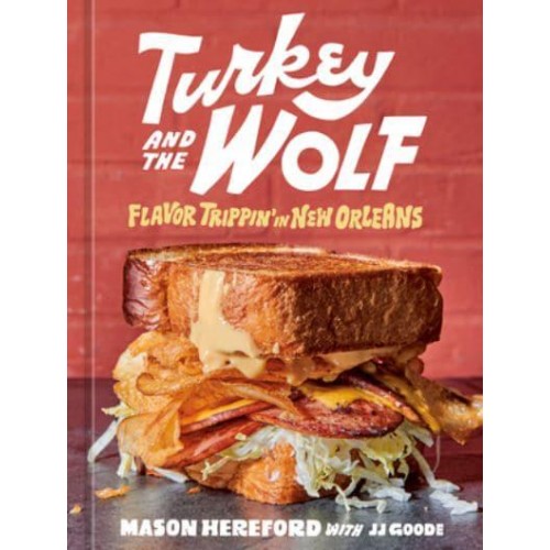 Turkey and the Wolf Flavor Tripping in New Orleans
