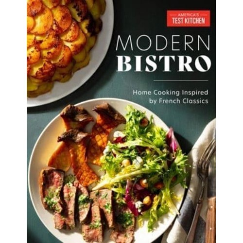 Modern Bistro Home Cooking Inspired by French Classics