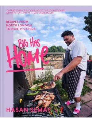 Big Has Home Recipes from North London to North Cyprus