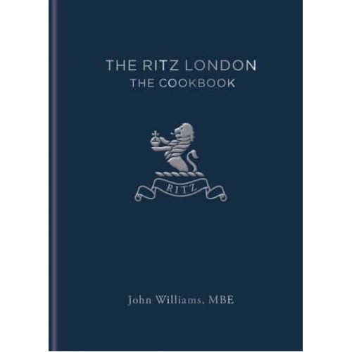 The Ritz London The Cookbook