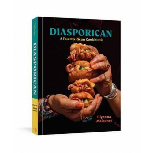 Diasporican A Puerto Rican Cookbook