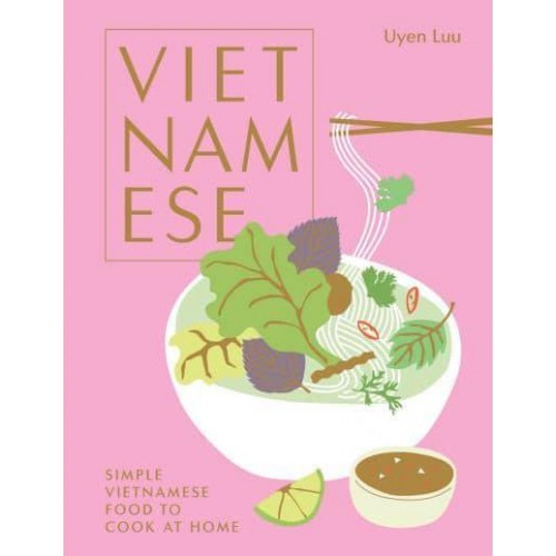 Vietnamese Simple Vietnamese Food to Cook at Home