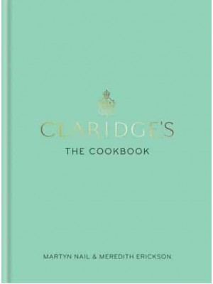 Claridge's - The Cookbook