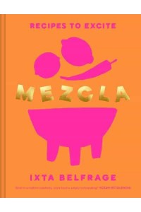 Mezcla Recipes to Excite