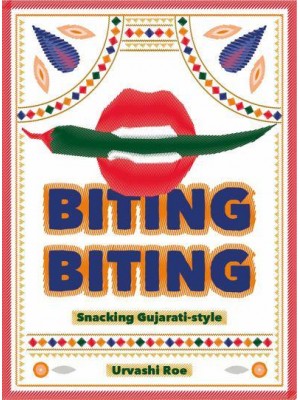 Biting Biting Snacking Gujarati-Style