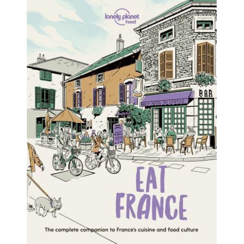 Eat France - Lonely Planet Food