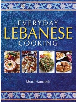 Everyday Lebanese Cooking