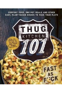Thug Kitchen 101 - Bad Manners
