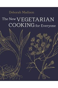 The New Vegetarian Cooking for Everyone