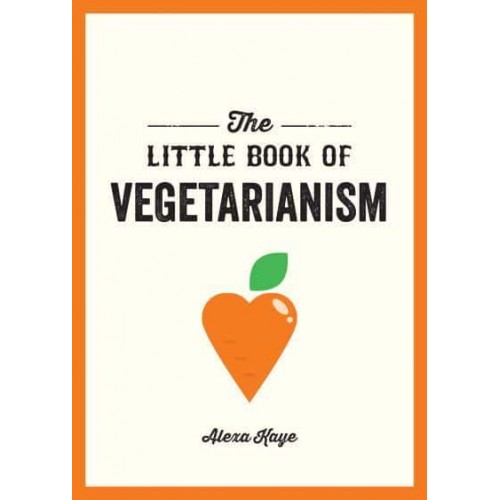 The Little Book of Vegetarianism