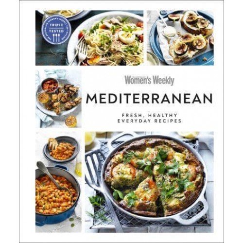 Mediterranean Fresh, Healthy Everyday Recipes