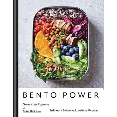 Bento Power Brilliantly Balanced Lunchbox Recipes