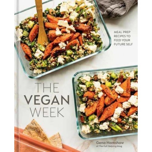 The Vegan Week Meal Prep Recipes to Feed Your Future Self