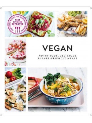 Vegan Nutritious, Delicious Planet-Friendly Meals - Australian Women's Weekly