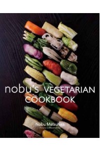 Nobu's Vegetarian Cookbook