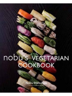 Nobu's Vegetarian Cookbook