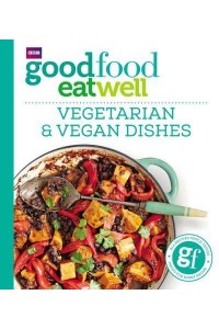 Vegetarian & Vegan Dishes - Good Food Eat Well