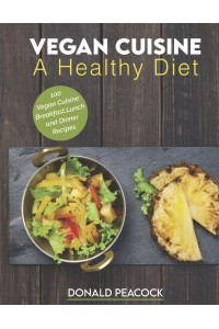 Vegan Cuisine A Healthy Diet