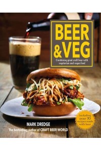 Beer & Veg Combining Great Craft Beer With Vegetarian and Vegan Food