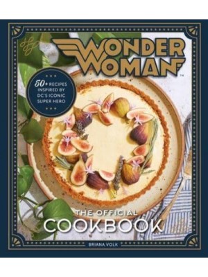 Wonder Woman The Official Cookbook