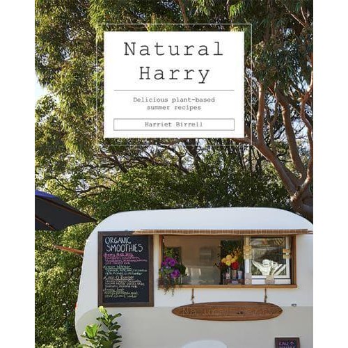 Natural Harry Delicious Plant-Based Summer Recipes
