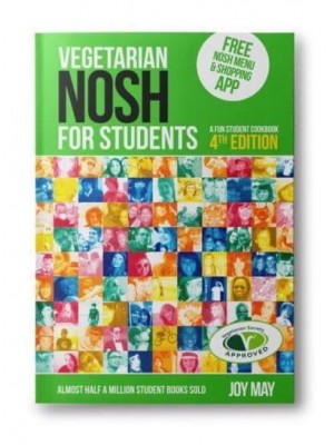 NOSH Vegetarian NOSH for Students A Fun Student Cookbook - NOSH