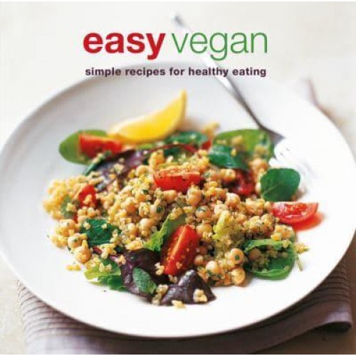 Easy Vegan Simple Recipes for Healthy Eating