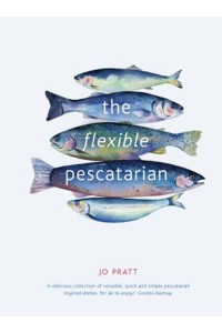 The Flexible Pescatarian - Flexible Ingredients Series