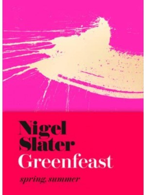 Greenfeast. Spring, Summer