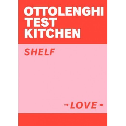 Shelf Love - Ottolenghi Test Kitchen