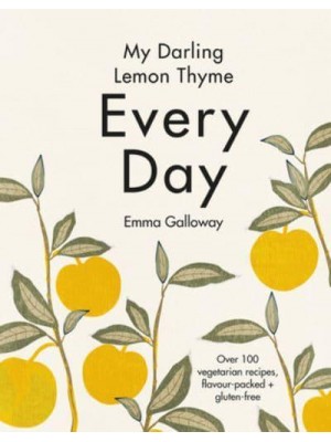 My Darling Lemon Thyme: Every Day